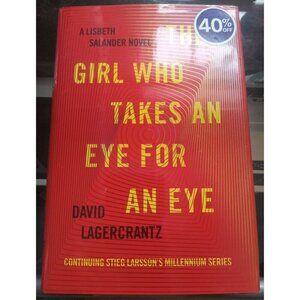 The Girl Who Takes an Eye for an Eye by David Lagercrantz – 2017 HC VG+